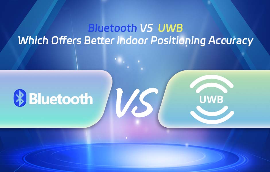 Bluetooth VS UWB
